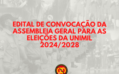 EDITAL DE CONVOCAÇÃO DA ASSEMBLEIA GERAL PARA AS ELEIÇÕES DA UNIMIL 2024/2028