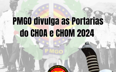 PMGO divulga as Portarias do CHOA e CHOM 2024