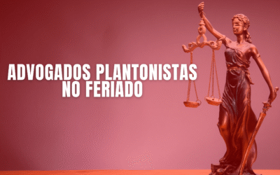 Veja quais são os advogados plantonistas neste feriado